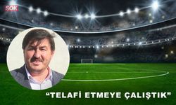 “Telafi etmeye çalıştık”