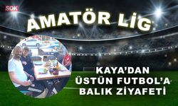 Kaya’dan Üstün Futbol’a balık ziyafeti