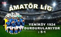 Yeniköy 1924 durdurulamıyor: 5-1