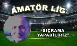 “Sıçrama yapabiliriz”