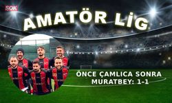 Önce Çamlıca sonra Muratbey: 1-1