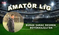 Burak Saraç resmen Büyükkılıçlı’da