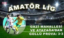 Gazi Mahallesi ve Ayazağa’dan gollü prova: 3-3