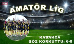 Kabakça göz korkuttu: 6-0