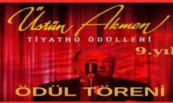 Üstün Akmen Tiyatro Ödülleri'nde finale kalan ilk 5 aday açıklandı