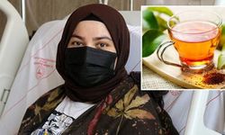 Bitki çaylarına dikkat! Zayıflamak isterken ölümden döndü