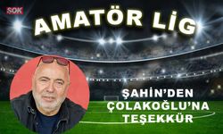 Şahin’den Çolakoğlu’na teşekkür