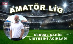 Serdal Şahin listesini açıkladı