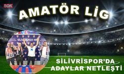 Silivrispor’da adaylar netleşti