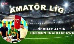 Serhat Altın resmen İncirtepe’de