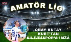 Onay Kutay Kurt’tan Silivrispor’a imza