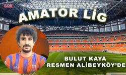 Bulut Kaya resmen Alibeyköy’de
