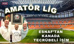 Esnaf’tan kanada tecrübeli isim