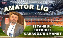 İstanbul futbolu Karagöz’e emanet