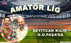 Seyitcan Kılıç G.O.Paşa’da