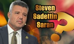 Oy pusulasındaki sürpriz!: Sadettin Saran’ın ön ismi neden Steven?