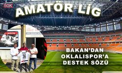 Bakan’dan Oklalıspor’a destek sözü