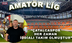 “Çatalcaspor her zaman iddialı takım olmuştur”