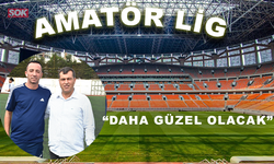 “Daha güzel olacak”