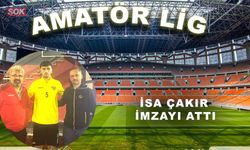 İsa Çakır imzayı attı
