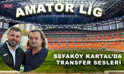 Sefaköy Kartal’da transfer sesleri