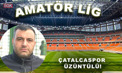 Çatalcaspor üzüntülü!