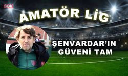 Şenvardar’ın güveni tam