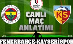 Fenerbahçe-Kayserispor | CANLI