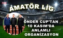 Önder Cup’tan 10 Kasım’da anlamlı organizasyon