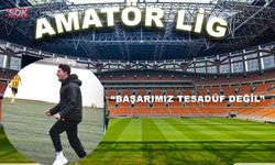 “Başarımız tesadüf değil”