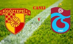 Göztepe- Trabzonspor | CANLI