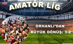 Orhanlı’dan büyük dönüş: 3-2