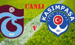 Trabzonspor- Kasımpaşa  | CANLI