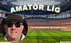 “Oynanmadan kazanılmaz”