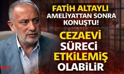 Fatih Altaylı ameliyat sonrası konuştu! Cezaevi detayı gündem oldu