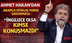 Ahmet Hakan'dan Arapça İstiklal Marşı savunması: 'İngilizce olsa kimse konuşmazdı'