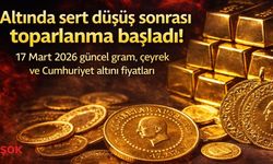 Altında sert düşüş sonrası toparlanma başladı! 17 Mart 2026 güncel gram, çeyrek ve Cumhuriyet altını fiyatları