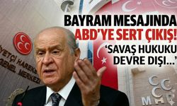 Devlet Bahçeli, bayram mesajında ABD’yi hedef aldı! ‘Savaş hukuku devre dışı…’