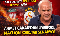 Galatasaray avantajlı gidiyor ama… Ahmet Çakar’dan Liverpool maçı için korkutan senaryo!