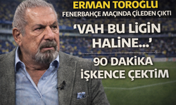 Erman Toroğlu Fenerbahçe maçında çileden çıktı: 'Vah bu ligin haline... 90 dakika işkence çektim'