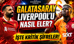 Galatasaray Liverpool’u nasıl eler? İşte kritik şifreler