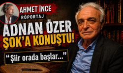 RÖPORTAJ l 'Şiir orada başlar…' Adnan Özer’in bilinmeyen dünyası