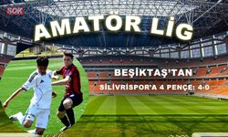 Beşiktaş’tan Silivrispor’a 4 pençe: 4-0