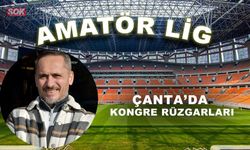 Çanta’da kongre rüzgarları