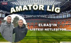 Elbaş’ın listesi netleşiyor