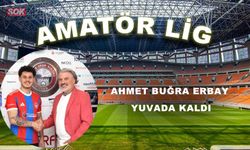 Ahmet Buğra Erbay yuvada kaldı