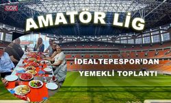 İdealtepespor’dan yemekli toplantı