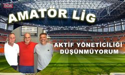 Aktif yöneticiliği düşünmüyorum