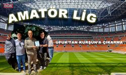 UFUK’TAN KURŞUN’A ÇIKARMA