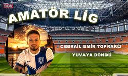CEBRAİL EMİR TOPRAKLI YUVAYA DÖNDÜ